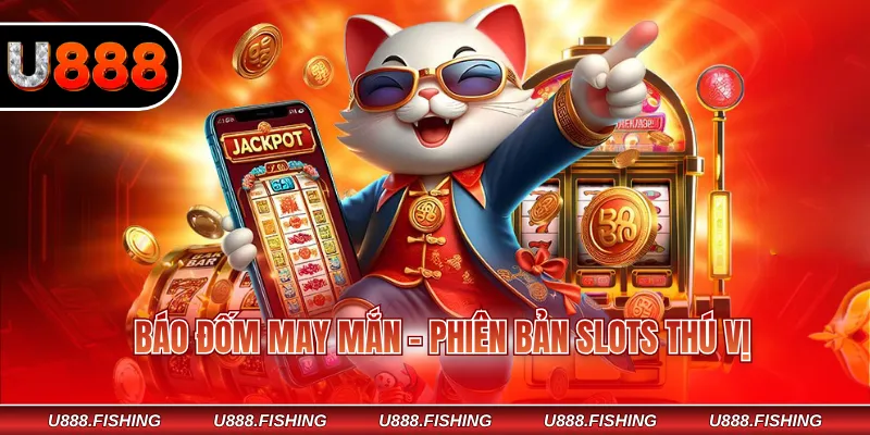 Báo đốm may mắn - Phiên bản slots thú vị
