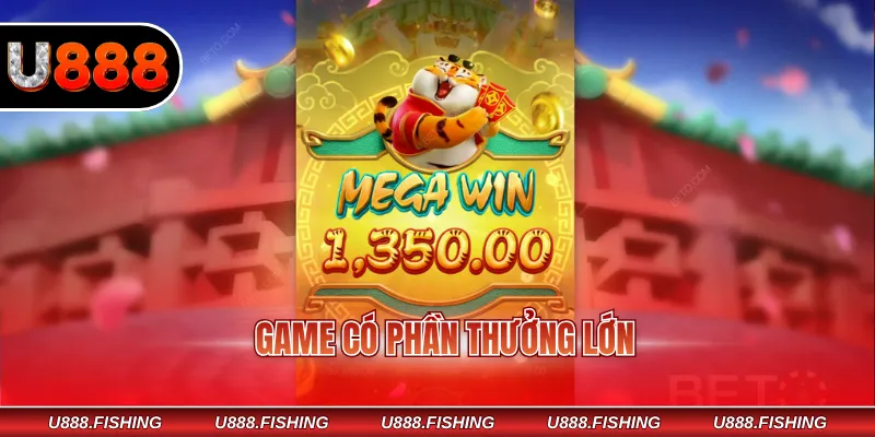 Game có phần thưởng lớn