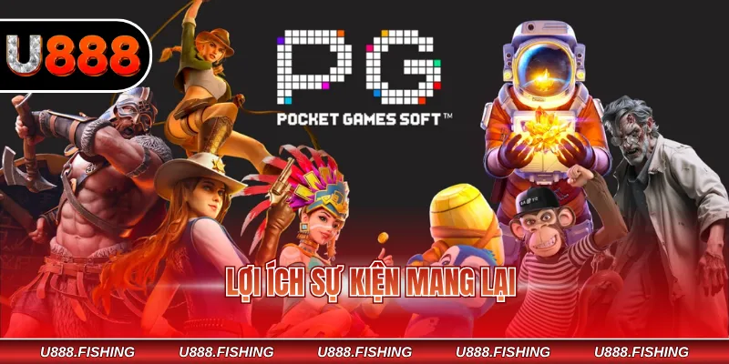 Lợi ích sự kiện mang lại