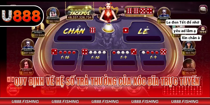 Quy định về hệ số trả thưởng của xóc đĩa trực tuyến