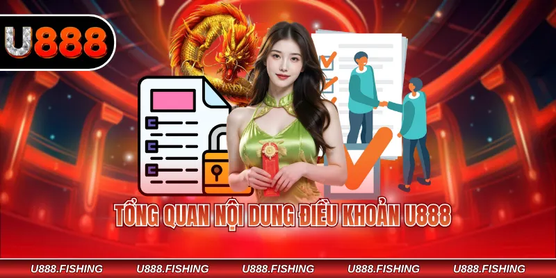 Tổng quan nội dung điều khoản U888